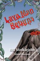 Lava Man Returns