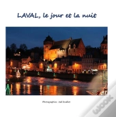 Laval Le Jour Et La Nuit