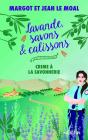 Lavande, Savons & Calissons : Crime À La Savonnerie - Preview