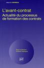 L'Avant-Contrat ; Actualité Du Processus De Formation Des Contrats - Preview