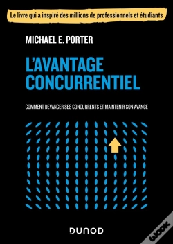 Capa do artigo L'Avantage Concurrentiel : Comment Devancer Ses Concurrents Et Maintenir Son Avance