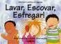 Lavar, Escovar, Esfregar! - Preview