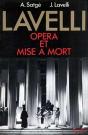 Lavelli, Opéra Et Mise À Mort - Preview