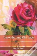 Lavender And Old Lace