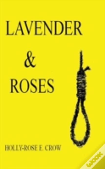 Lavender & Roses