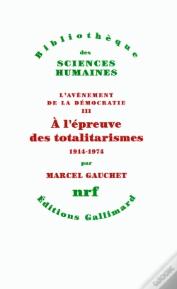 Capa do artigo L'Avènement De La Démocratie Tome 3 : A L'Épreuve Des Totalitarismes, 1914-1974