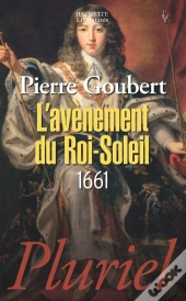 L'Avènement Du Roi-Soleil