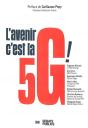 L'Avenir C'Est La 5g ! - Preview