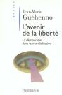 L'Avenir De La Liberté : La Démocratie Dans La Mondialisation - Preview