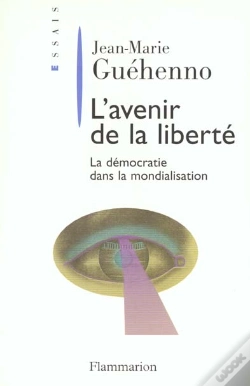 Capa do artigo L'Avenir De La Liberté : La Démocratie Dans La Mondialisation