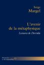 L'Avenir De La Métaphysique ; Lectures De Derrida - Preview