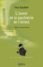 L'Avenir De La Psychiatrie De L'Enfant - Preview