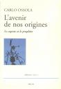 L'Avenir De Nos Origines ; Le Copiste Et Le Prophète - Preview