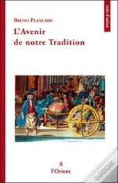 L'Avenir De Notre Tradition