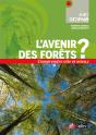 L'Avenir Des Forêts ? - Preview