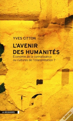 Capa do artigo L'Avenir Des Humanités ; Économie De La Connaissance Ou Cultures De L'Interprétation ?