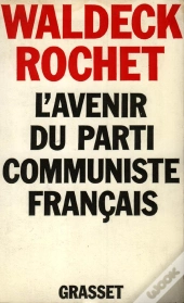 L'Avenir Du Parti Communiste Francais
