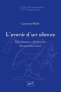L'Avenir D'Un Silence : Déréalisation, Refoulement, Amnésie Des Masses - Preview