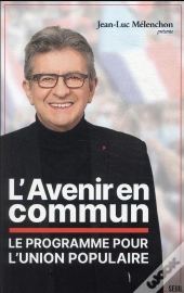 L'Avenir En Commun : Le Programme De L'Union Populaire