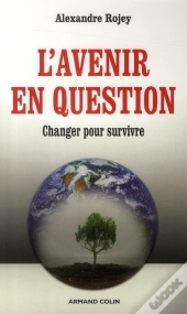 L'Avenir En Question ; Une Complexité Soutenable