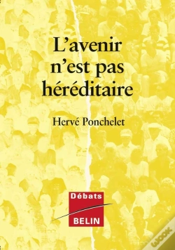 Capa do artigo L'Avenir N'Est Pas Héréditaire