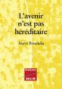 L'Avenir N'Est Pas Héréditaire - Preview