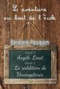 L'Aventure Au Bout De L'École ; Angele Lecat ; La Reddition De Vercingétorix - Preview