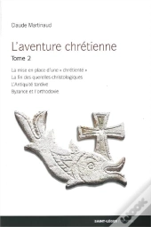 L'Aventure Chrétienne Tome 2