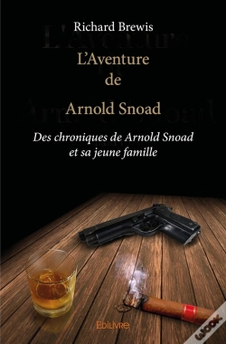 Capa do artigo L'Aventure De Arnold Snoad : Des Chroniques De Arnold Snoad Et Sa Jeune Famille