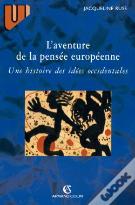 L'Aventure De La Pensée Européenne ; Une Histoire Des Idées Occidentales