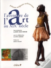 L'Aventure De L'Art Au Xix Siècle