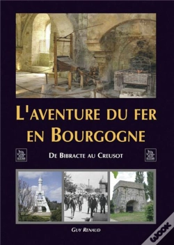 Capa do artigo L'Aventure Du Fer En Bourgogne ; De Bibracte Au Creusot