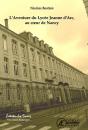 L'Aventure Du Lycee Jeanne D'Arc, Au Coeur De Nancy - Preview