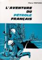 L'Aventure Du Petrole Francais - Preview