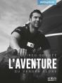 L'Aventure Du Véndee Globe : Guirec Soudée - Preview
