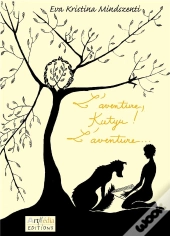 L'Aventure Kutyu ! , L'Aventure...