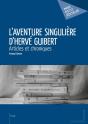 L'Aventure Singulière D'Hervé Guibert : Articles Et Chroniques - Preview