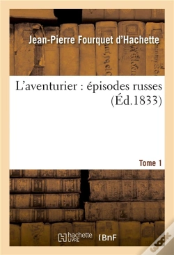 Capa do artigo L'Aventurier : Episodes Russes. Tome 1