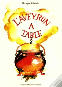 Capa do artigo L'Aveyron À Table