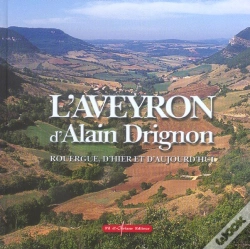 Capa do artigo L'Aveyron D'Alain Drignon ; Rouergue D'Hier Et D'Aujourd'Hui