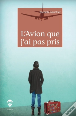 Capa do artigo L'Avion Que J'Ai Pas Pris