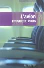 L'Avion : Rassurez-Vous - Preview