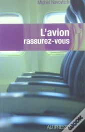 L'Avion : Rassurez-Vous