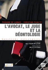 L'Avocat, Le Juge Et La Déontologie