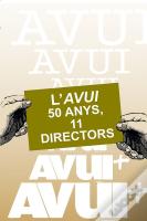 L'Avui: 50 Anys, 11 Directors