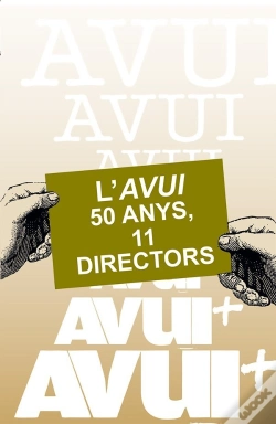 Capa do artigo L'Avui: 50 Anys, 11 Directors