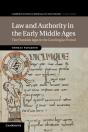 Law And Authority In The Early Middle Ages - Preview