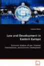 Law And Development In Eastern Europe - Preview