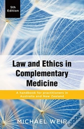 Law And Ethics In Complementary Medicine