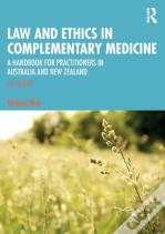 Law And Ethics In Complementary Medicine